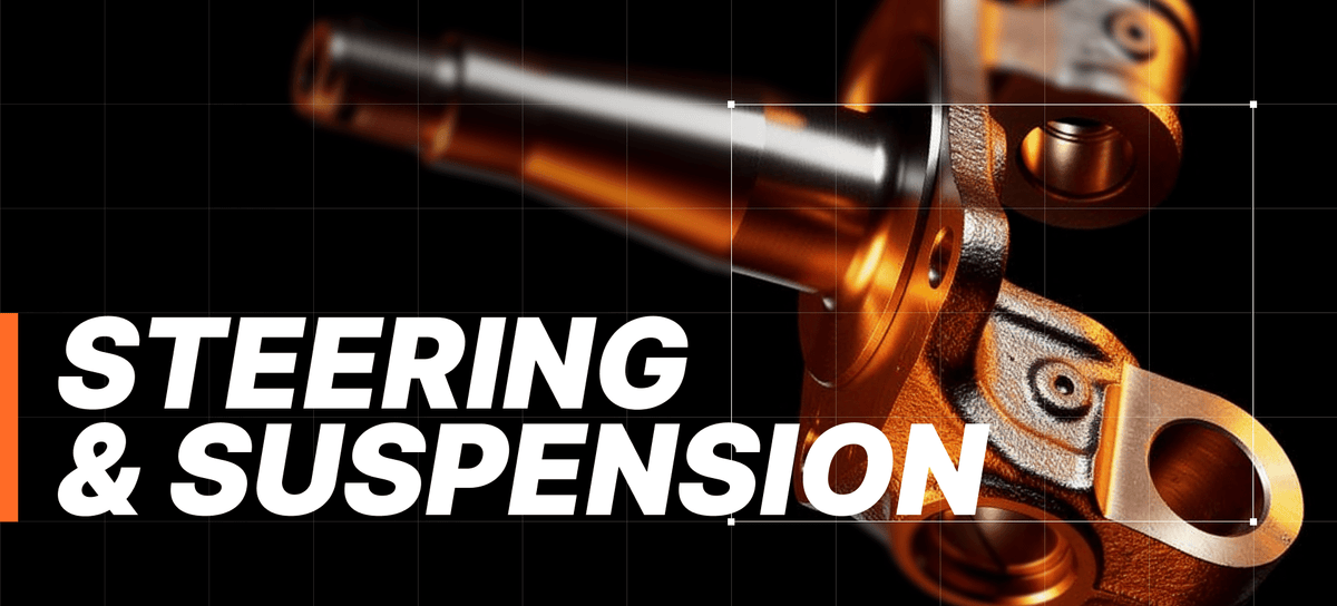 Steering & Suspension